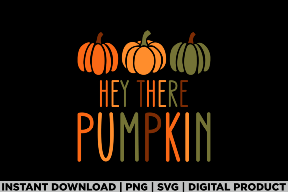 A Graphic Review of the Hey There Pumpkin T-Shirt Design