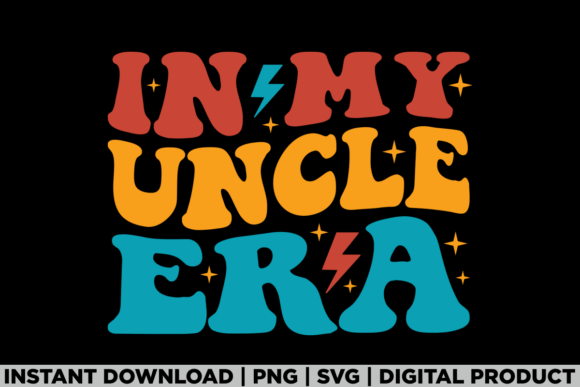 A Groovy Uncle Era Graphic for Merchandise and T-Shirt Designs