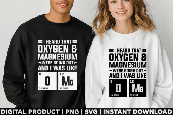 A Witty Oxygen Design for Crafters & T-Shirt Graphics