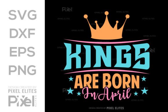 Evaluating Kings Are Born in April Graphic for Brand Design