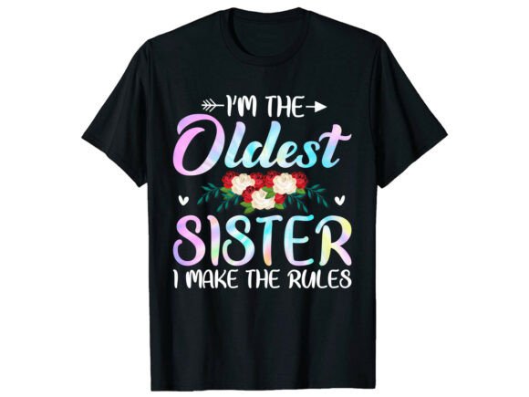 Evaluating Oldest Sister Flower Family T-Shirt Graphics